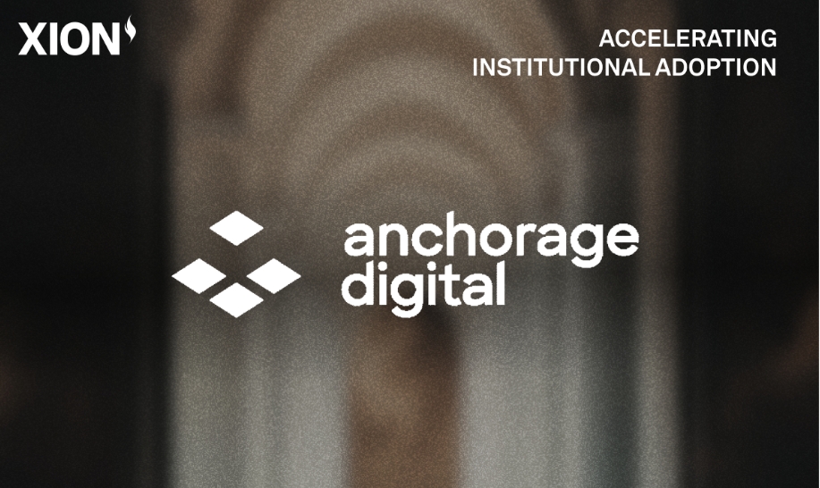 XION Now Available From The Anchorage Digital Platform, Expanding Institutional Access