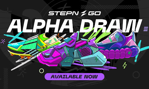 FSL Launches Sneaker Alpha Draw For STEPN GO, New Social-Lifestyle App