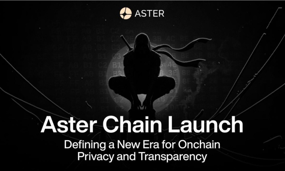 Aster Chain Launch: Defining a New Era for Onchain Privacy and Transparency