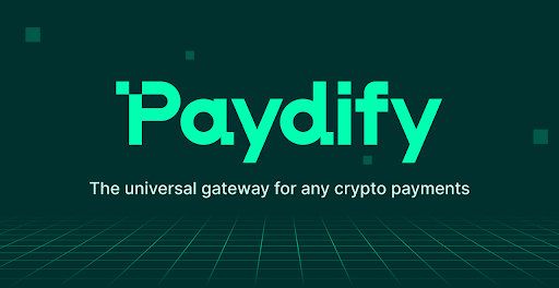 Paydify Launches To Enable Businesses Worldwide To Accept Crypto Payments