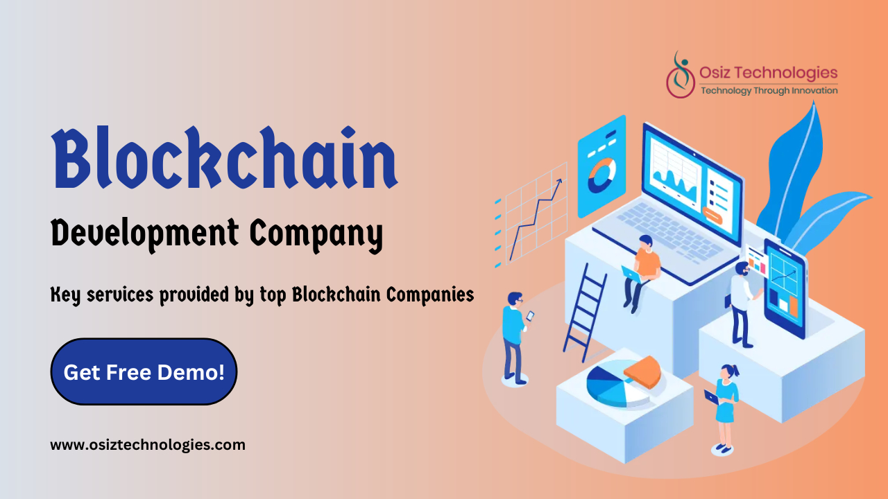 The Key Services That Blockchain Development Companies Should Be Offering