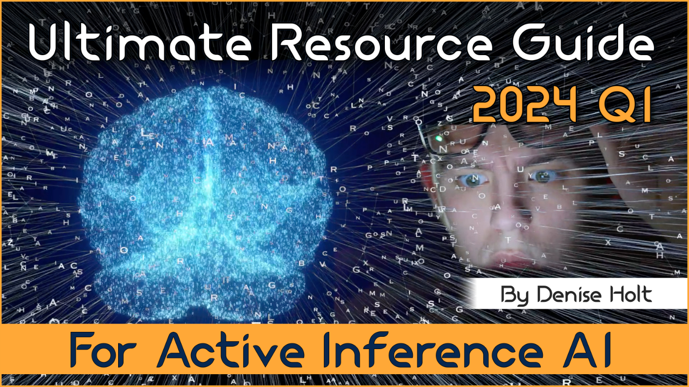 The Ultimate Resource Guide for Active Inference AI | 2024 Q1