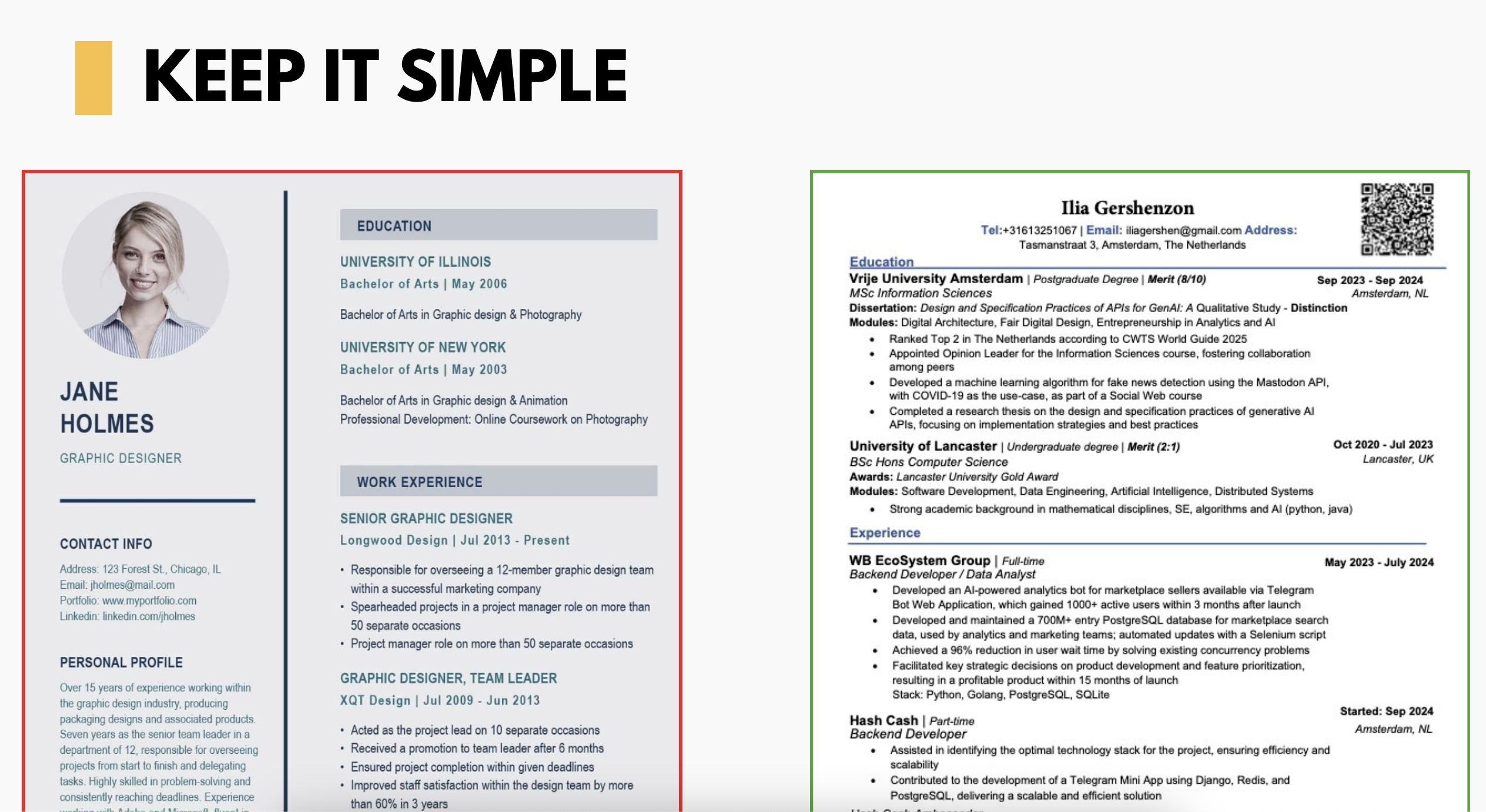 Examples of a visually heavy and light CV