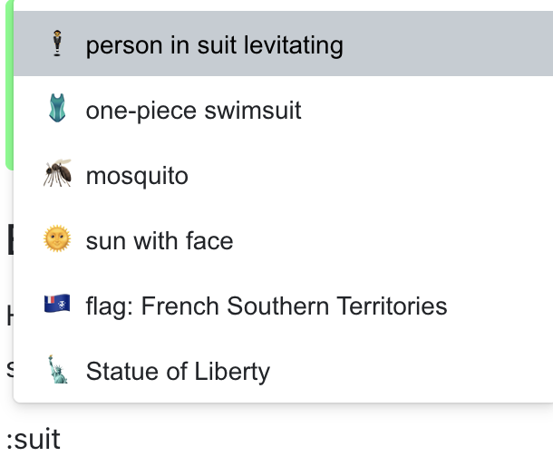 Type : and then some letters to search for emojis, press enter to enter the emoji in to the draft