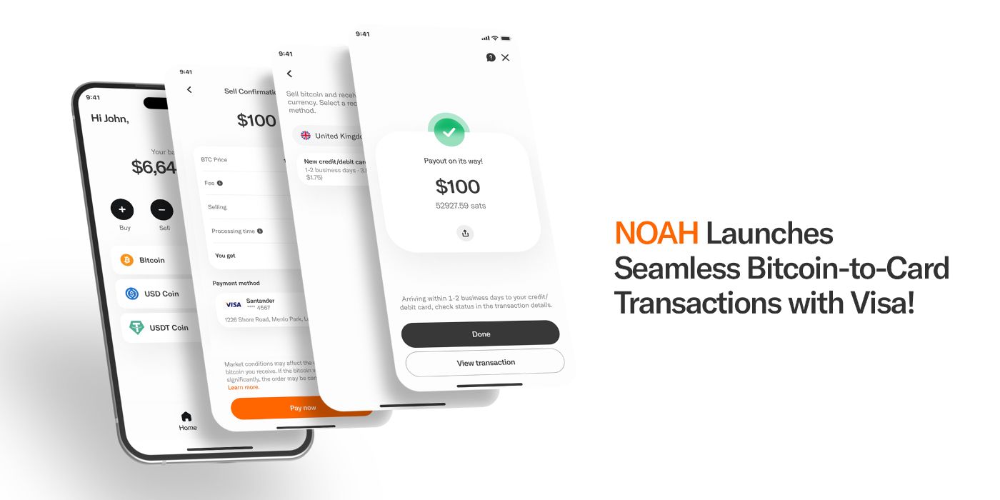 NOAH Introduces Seamless Bitcoin-to-Card Transactions with Visa!