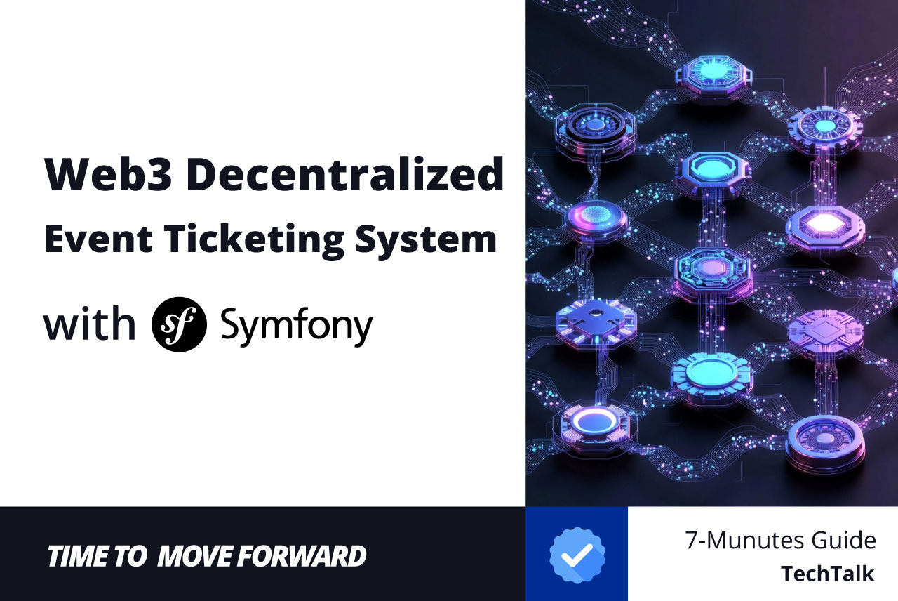 Building a Decentralized Event Ticketing System Web3 with Symfony 7.4