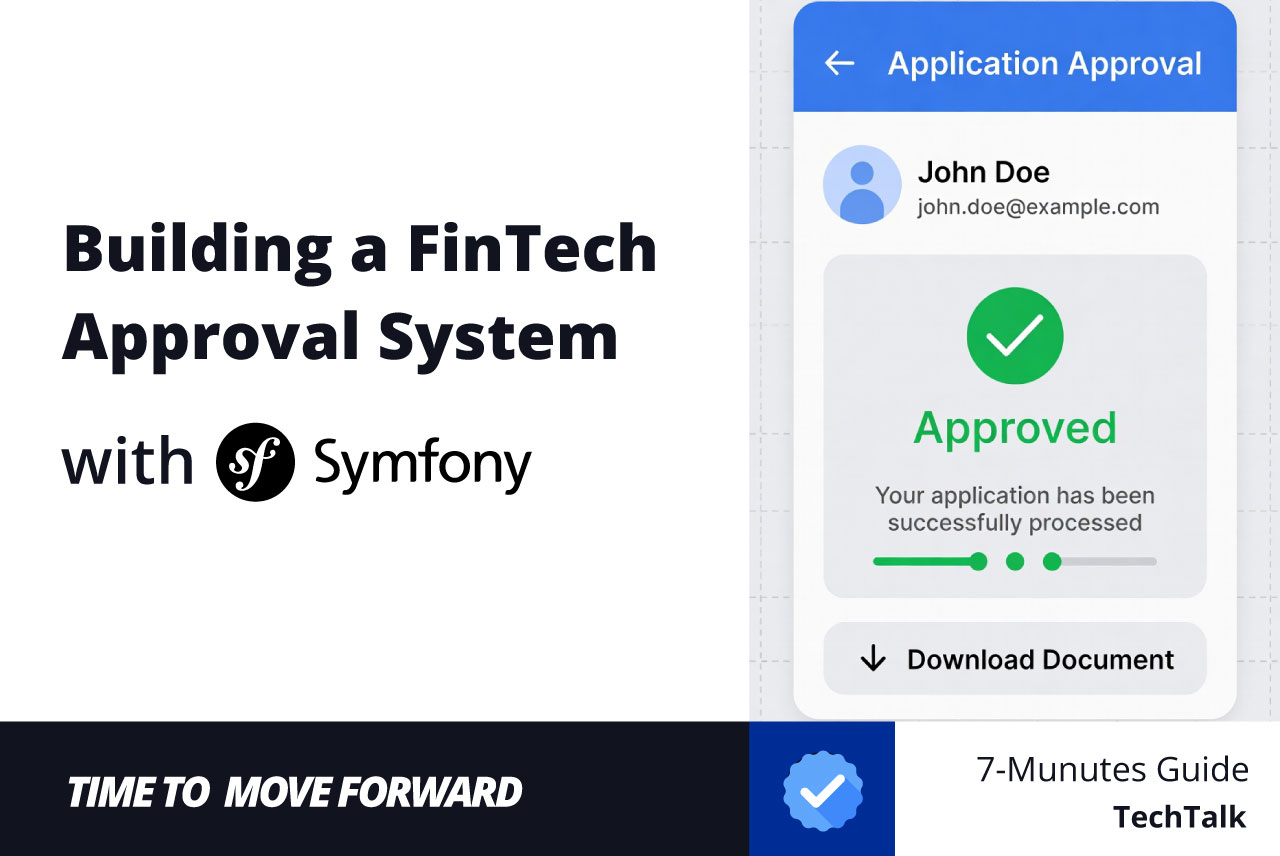 Here's How You Can Build a FinTech Approval System With Symfony 7.4