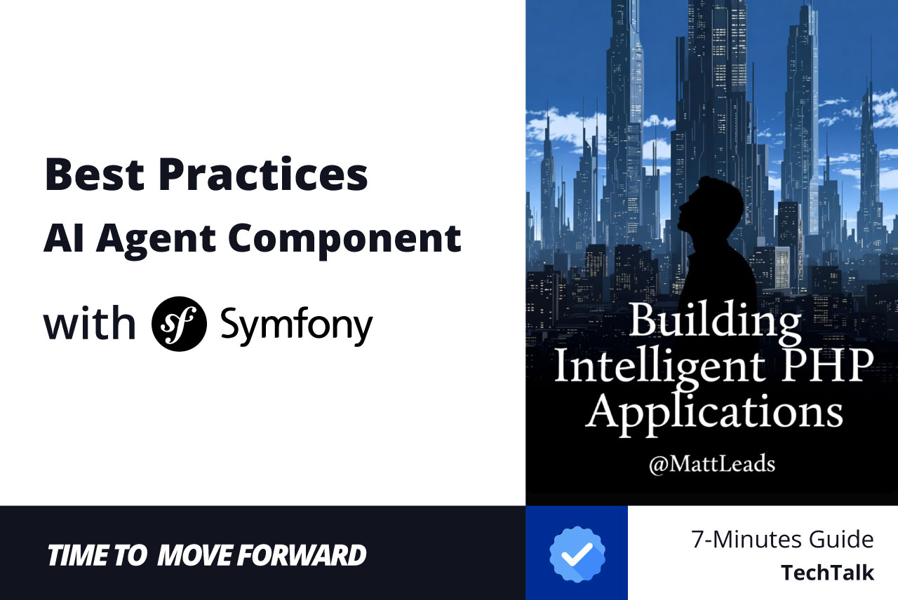 Symfony AI Agents in Symfony 7.4: Best Practices for Clean Architecture, Tools, and Testing