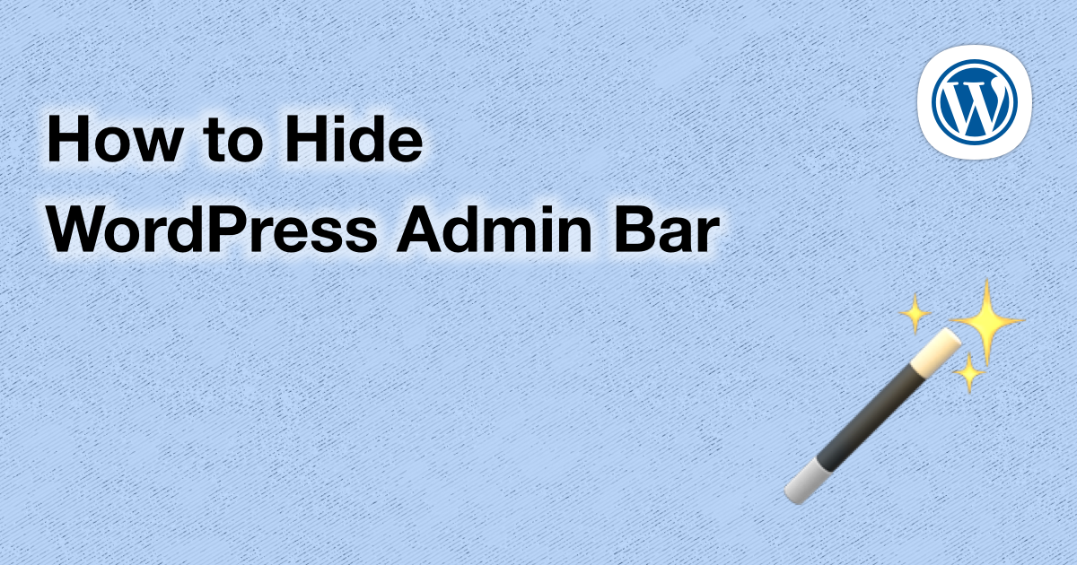 Here's How You Can Hide the WordPress Admin Bar