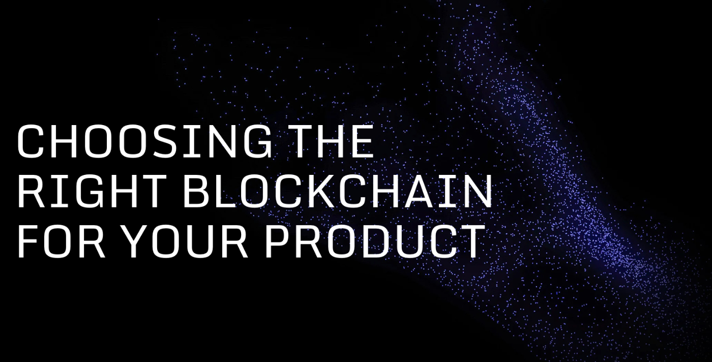 How to Choose the Right Blockchain for Your Web3 Product 