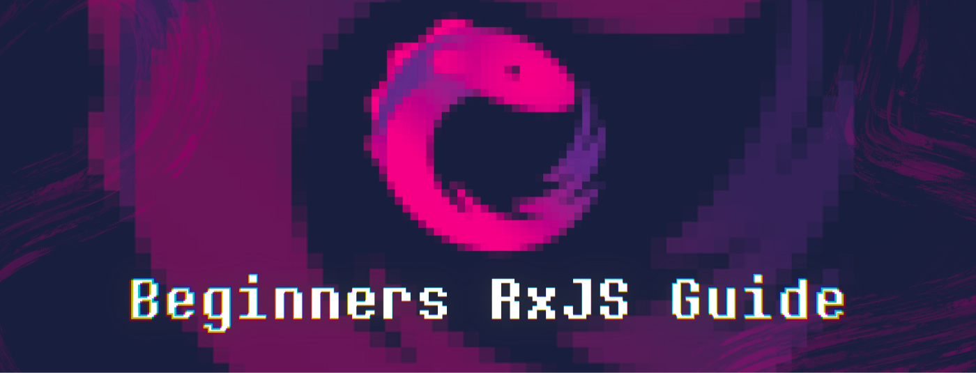 RxJS for Beginners:  Mastering Observables, Subjects, and Operators for Reactive Programming