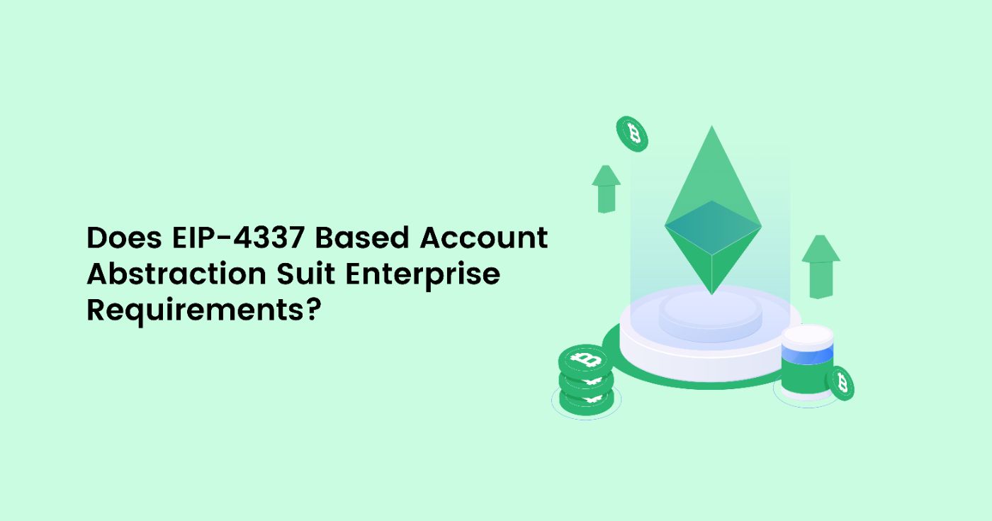 EIP-4337 Based Account Abstraction: Why It Won't Work for Institutions