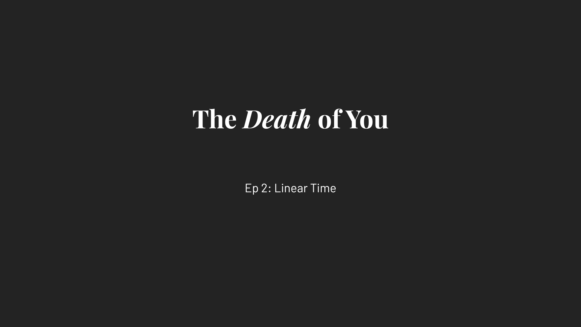 Killing Linear Time