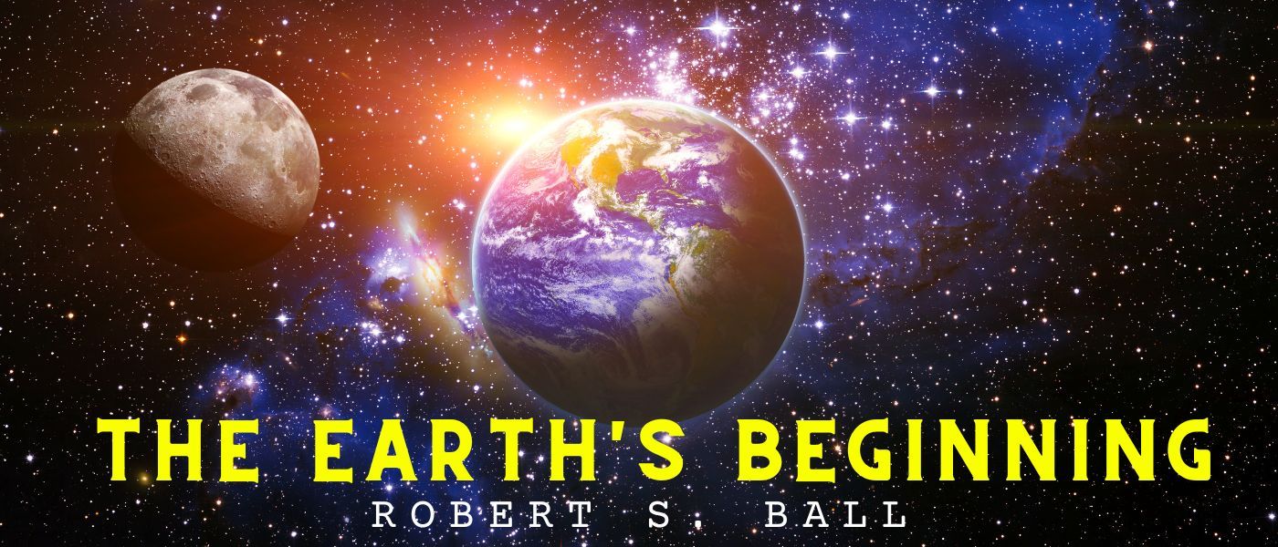 THE EARTH’S BEGINNING