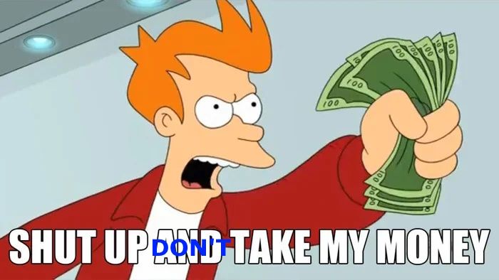 Don't take my money