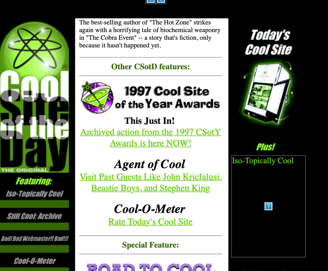Glenn Davis’ “Cool Site of the Day” had a similar vibe and tone of the Useless Pages
