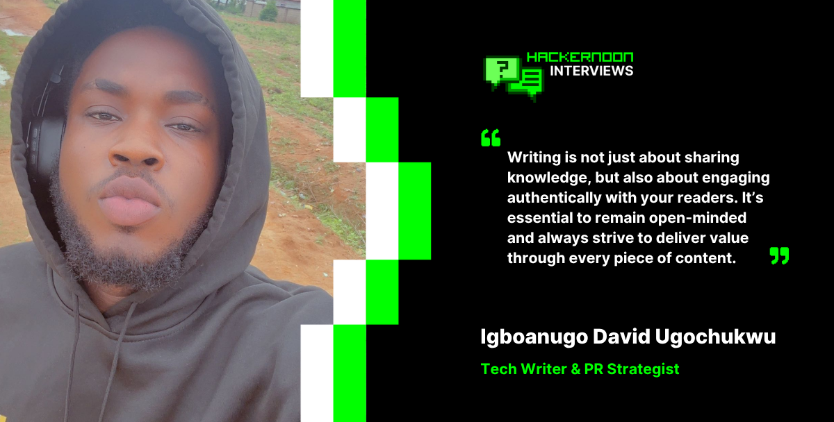 Meet the Writer: Hacker Noon's Contributor Igboanugo David Ugochukwu, Cybersecurity and Tech Writer
