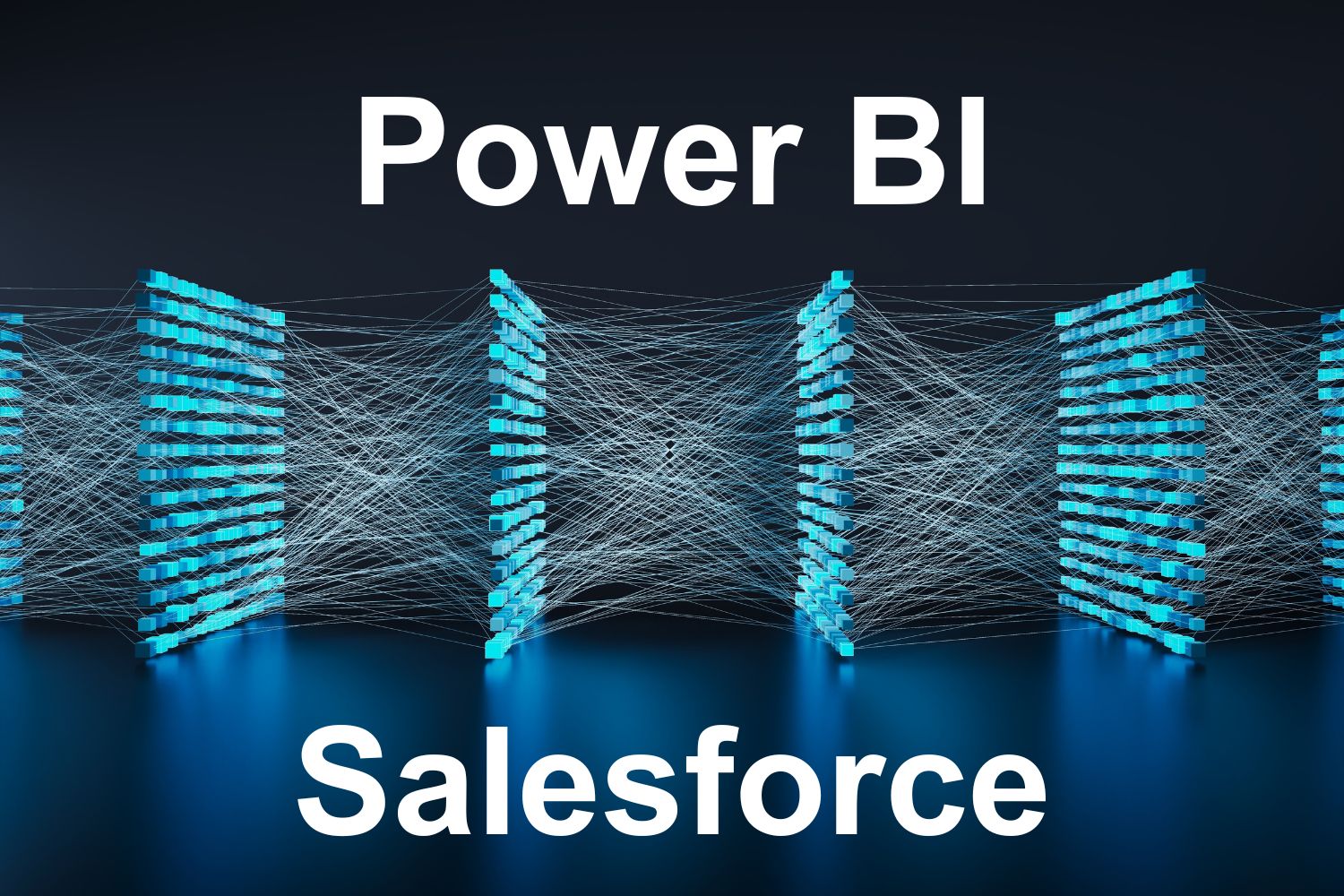 Power BI Salesforce Connector: Native vs Advanced Solutions
