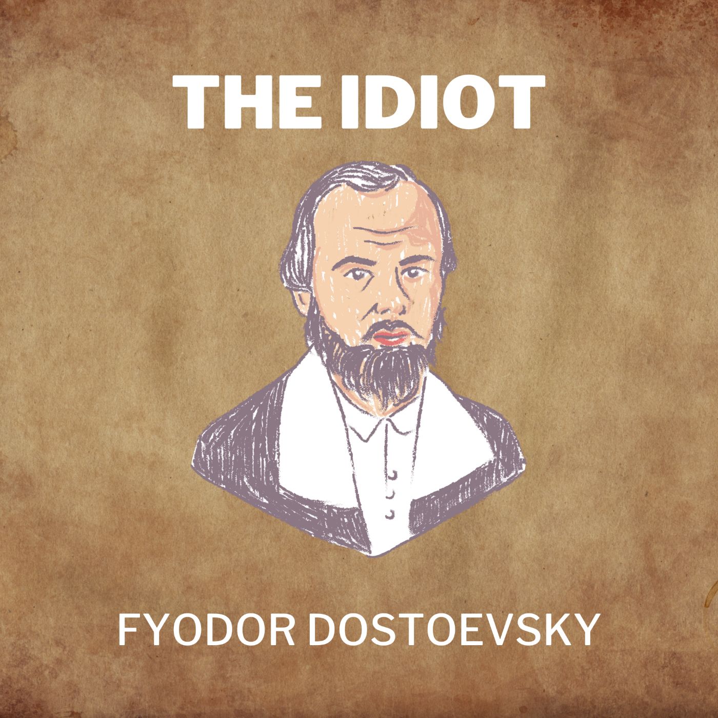 The Idiot by Fyodor Dostoyevsky - Table of Links