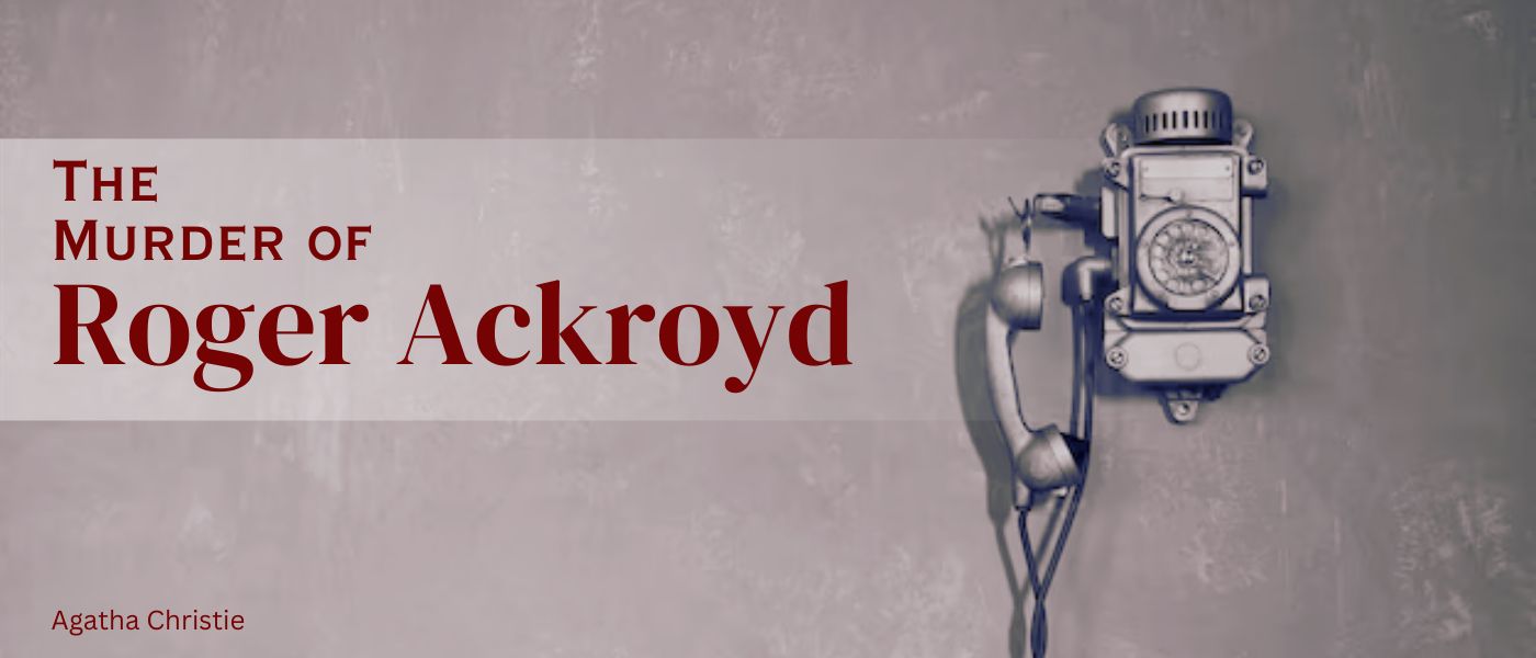 The Murder of Roger Ackroyd by Agatha Christie - Table of Links