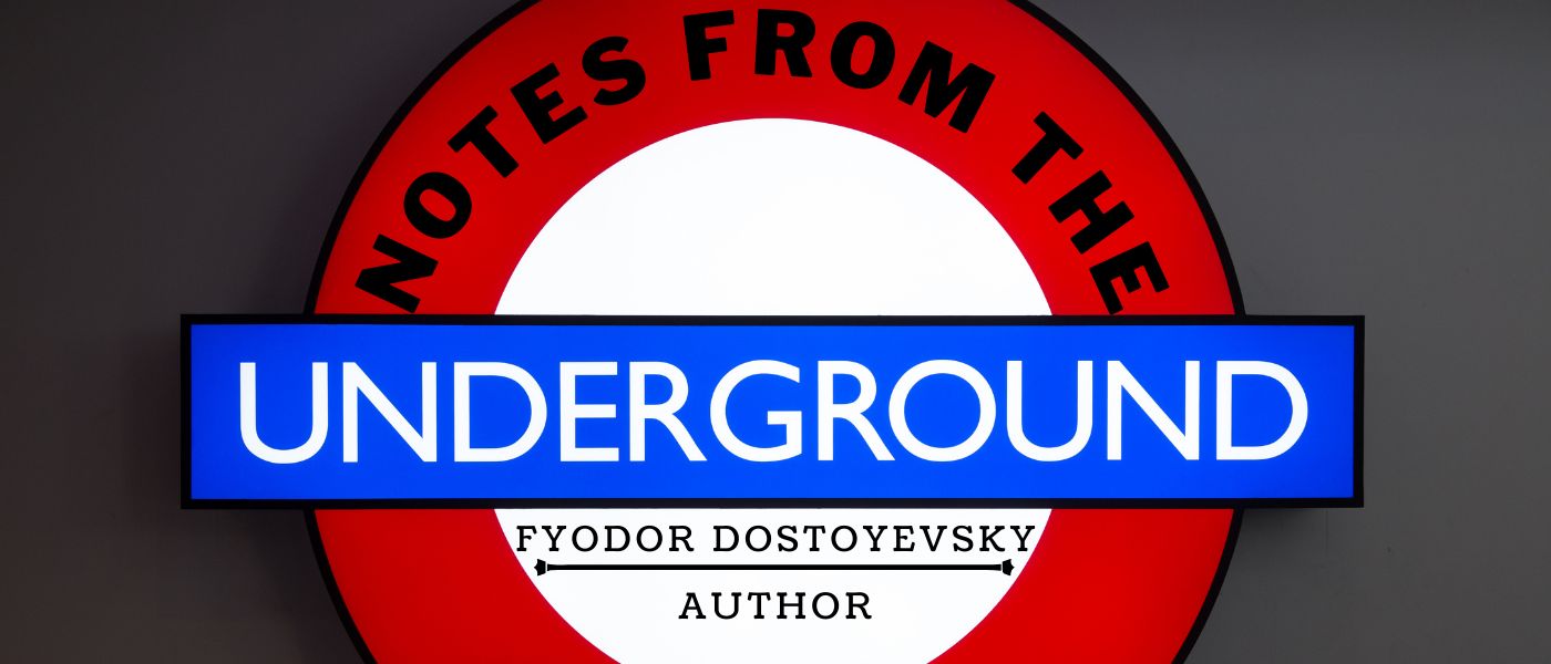 Notes from the Underground by Fyodor Dostoyevsky - Table of Links