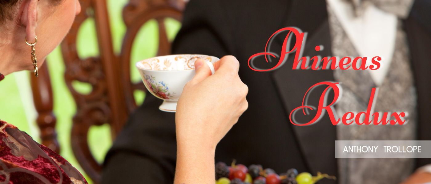 Phineas Redux by Anthony Trollope - Table of Links