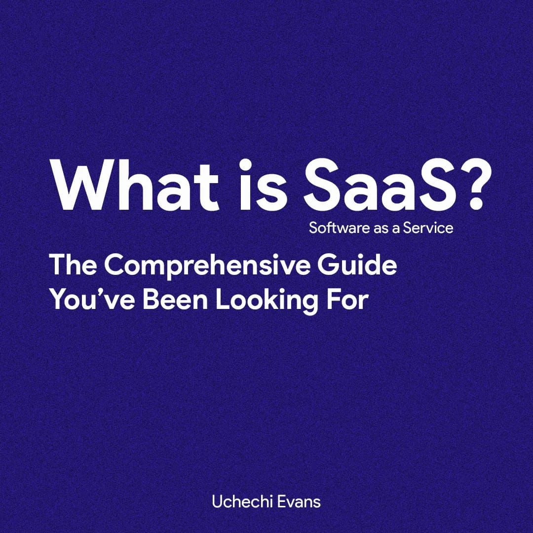 What is SaaS? — The Comprehensive Guide You’ve Been Looking For