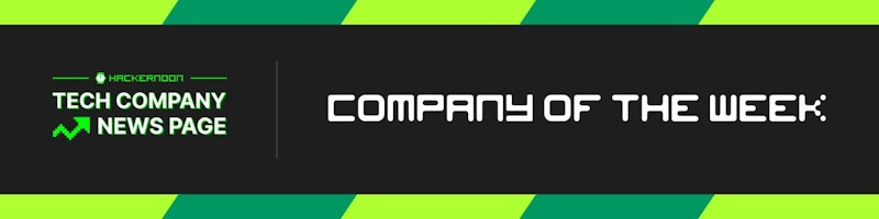 HackerNoon Company of the Week