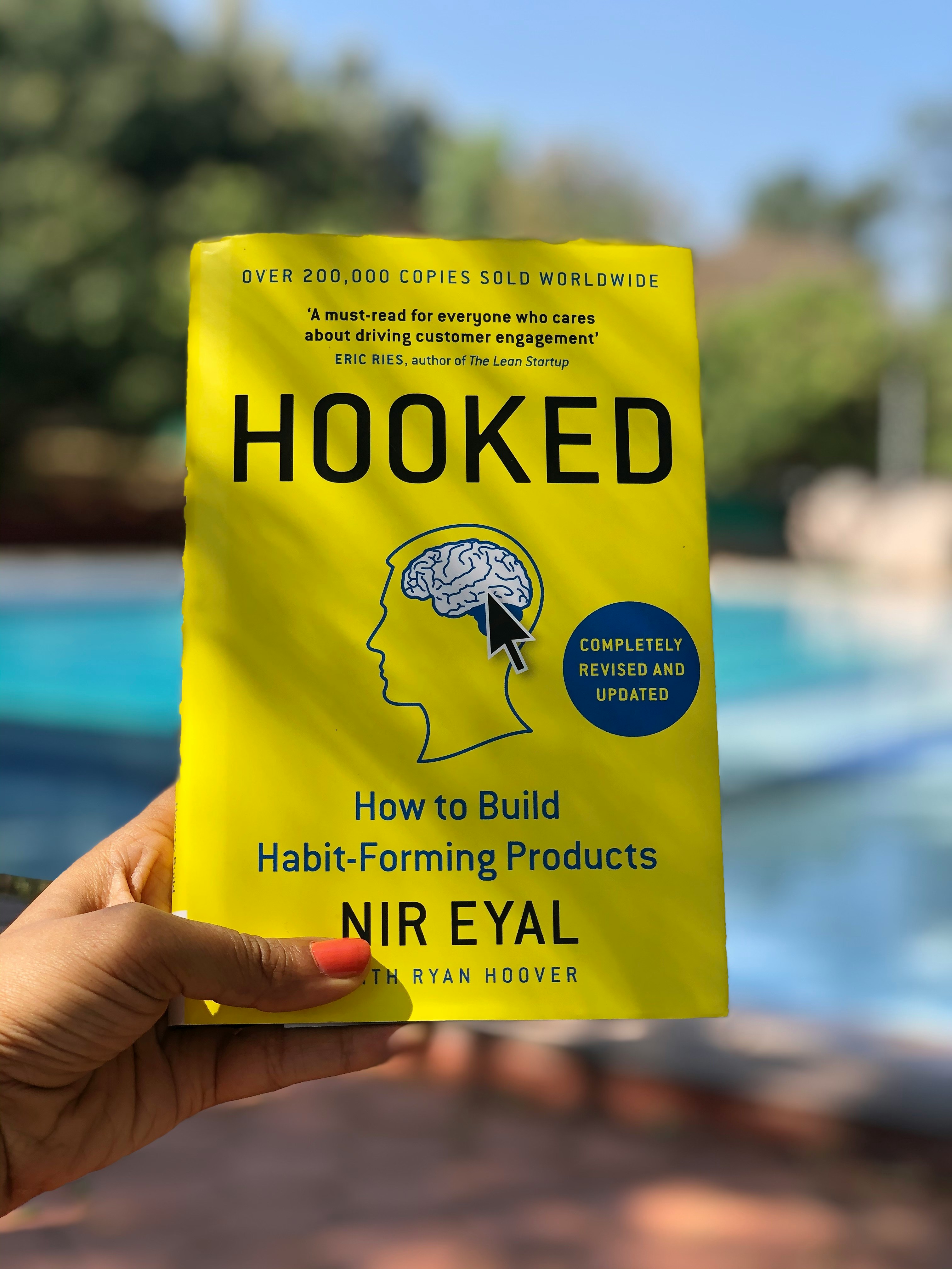 Hooked: How to Build Habit-Forming Products by Nir Eyal (For illustrative purposes only)