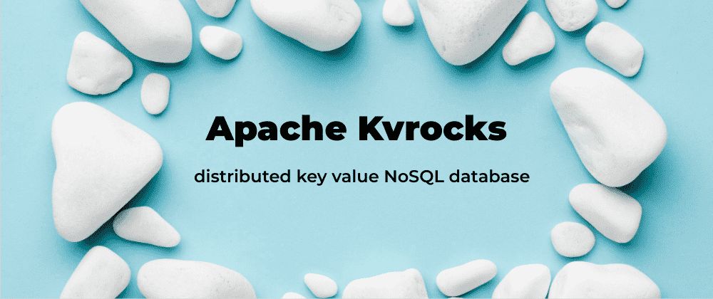 Getting Started with Kvrocks and Go-redis
