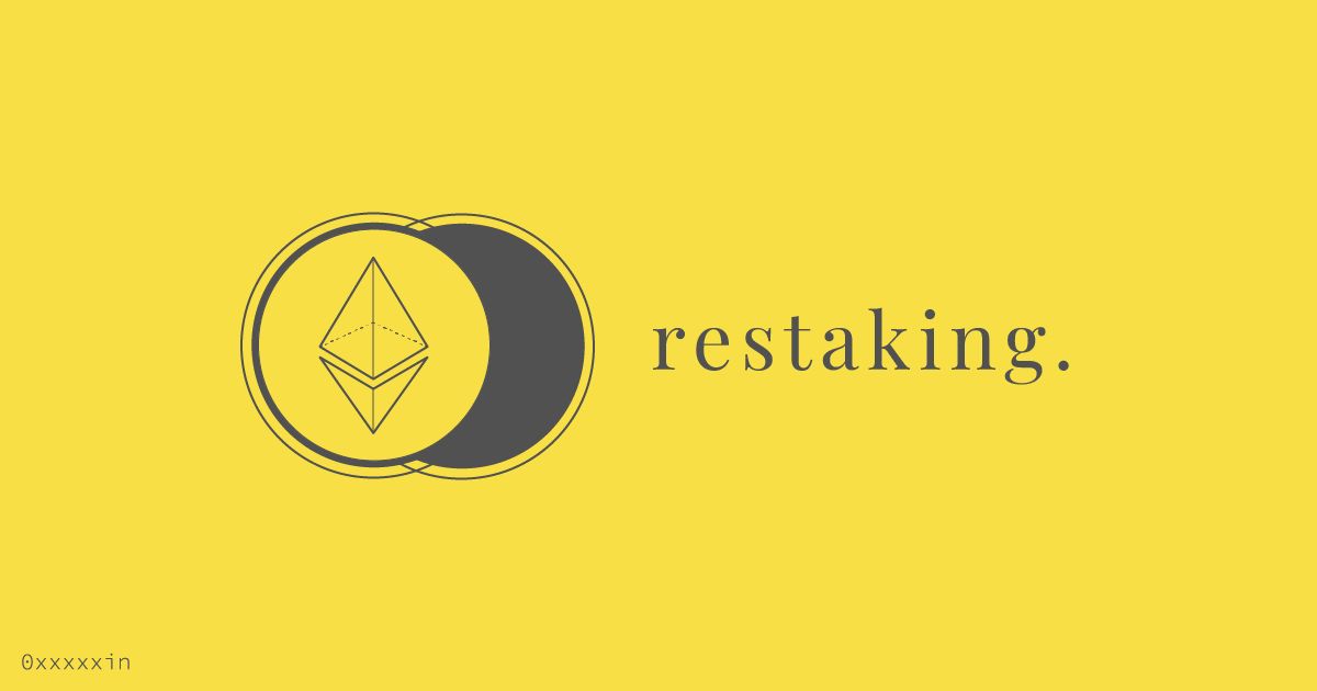 After Liquid Staking, What's Next? Restaking