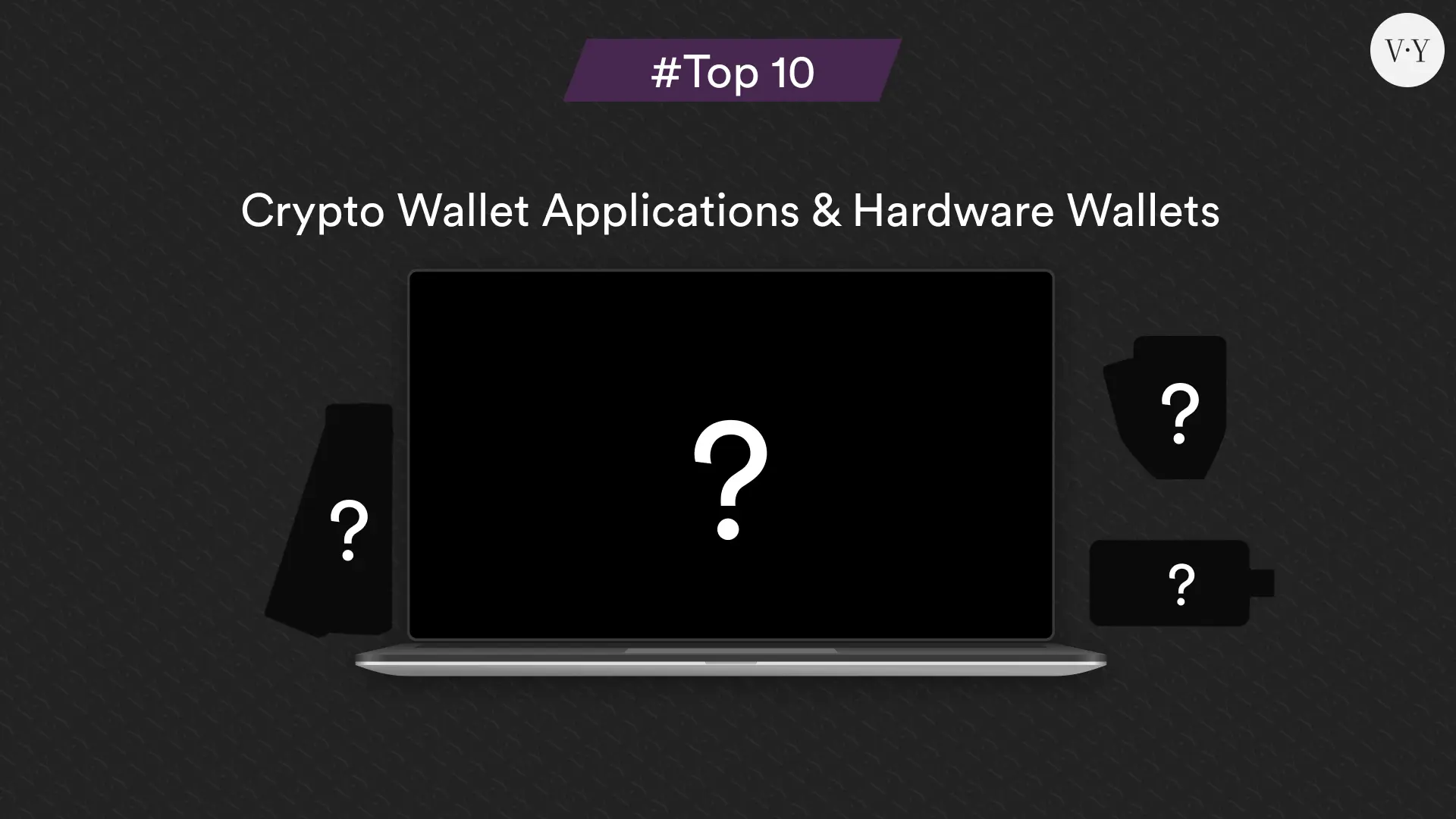Top 10 Crypto Wallet Applications & Hardware Wallets