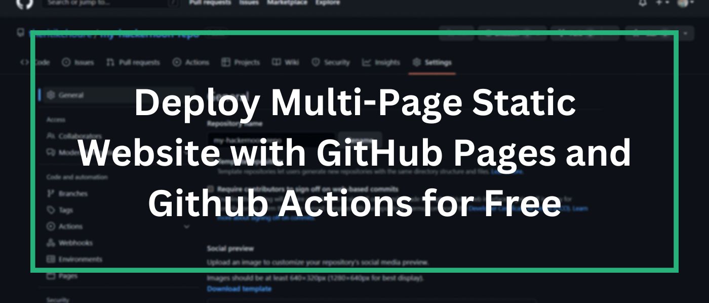 Как бесплатно развернуть многостраничный статический веб-сайт с GitHub Pages и GitHub Actions