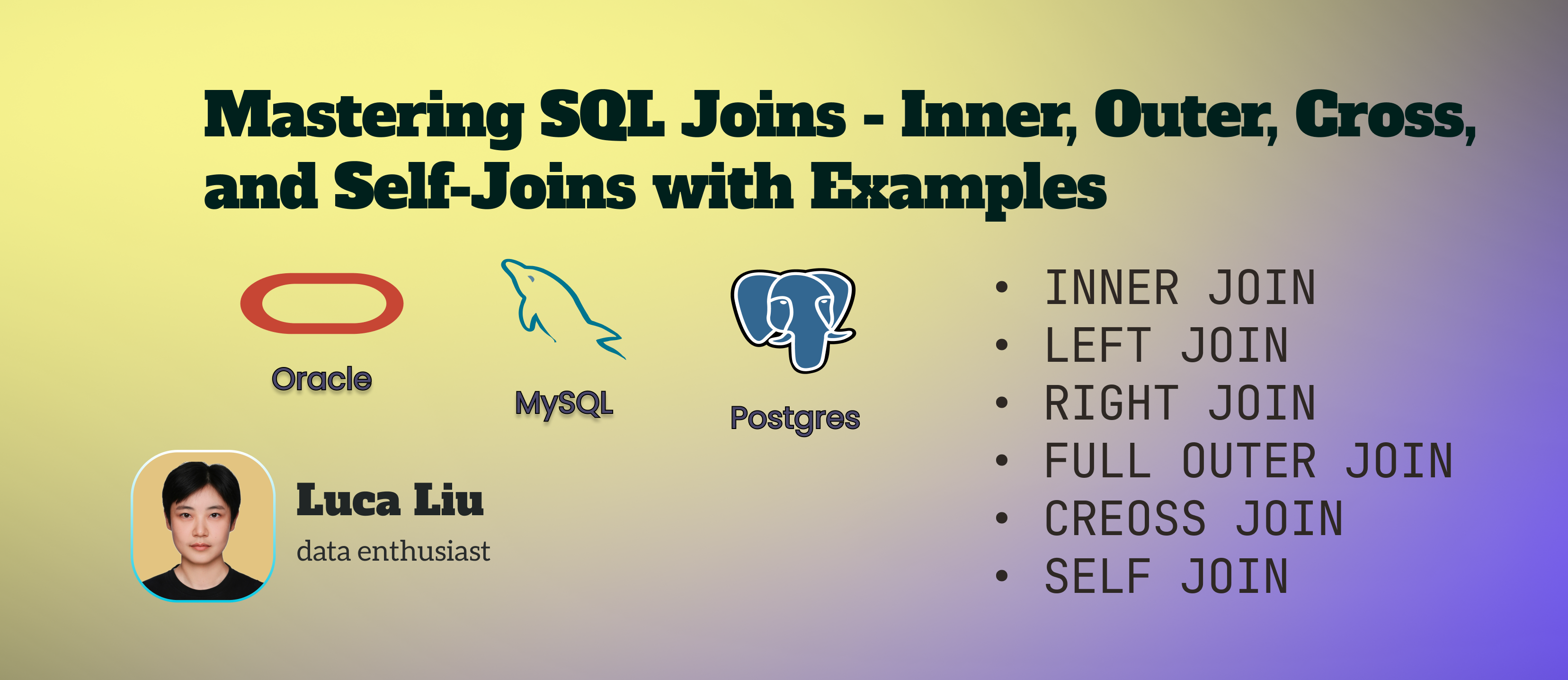 How to Master SQL Joins - Inner, Outer, Cross, and Self-Joins With Examples