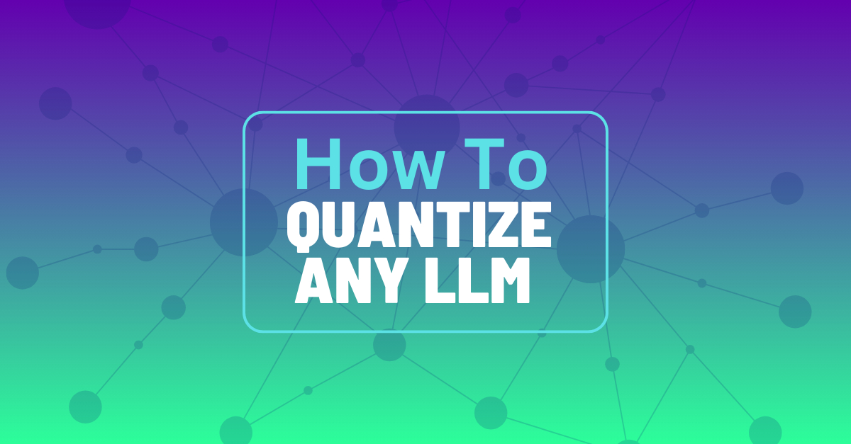 Quantizing Large Language Models With llama.cpp: A Clean Guide for 2024