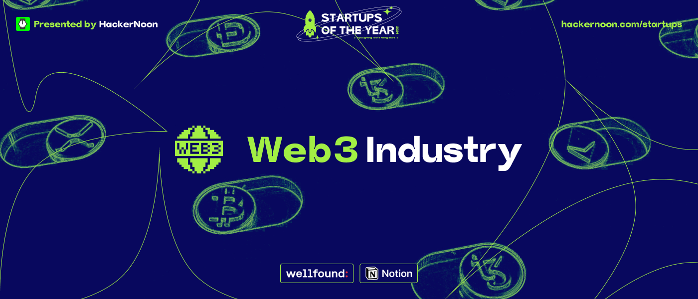 Startups of The Year: Meet the Web3 Industry