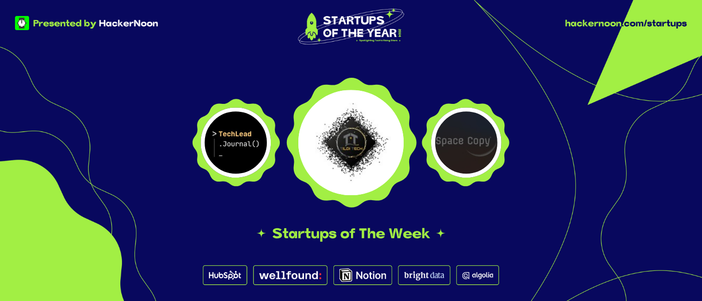 Meet TILDI TECH, Space Copy & Tech Lead Journal: HackerNoon Startups of the Week