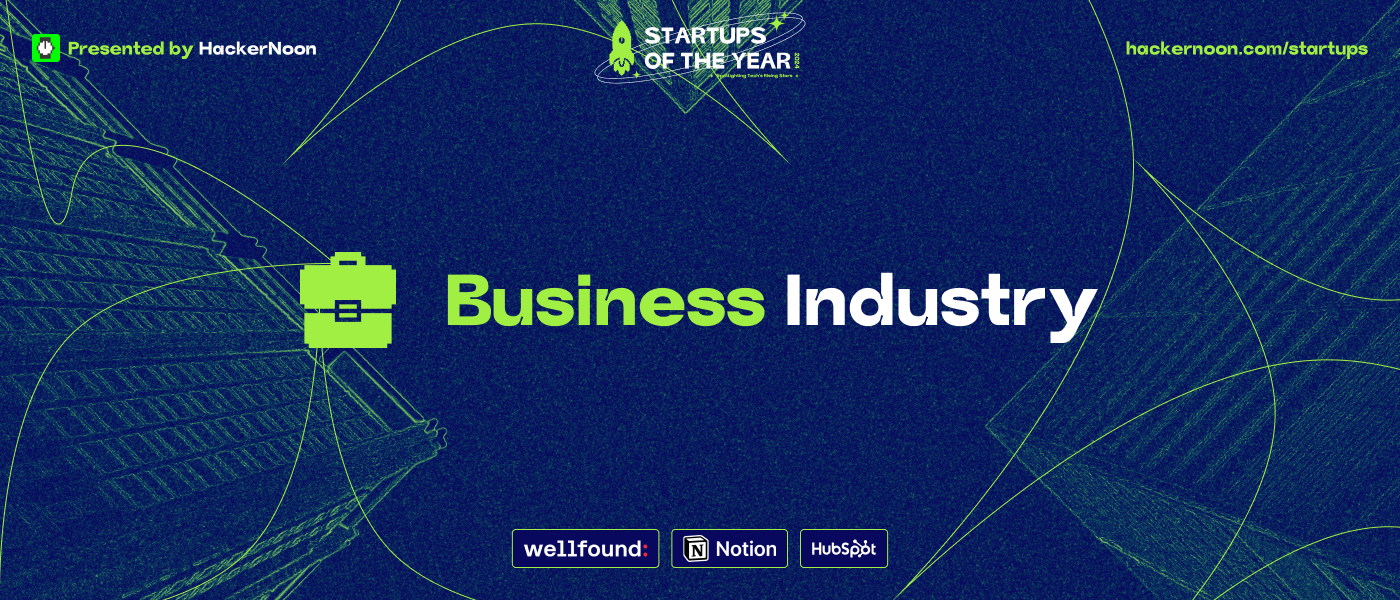 Startups of The Year: Meet the Business Industry