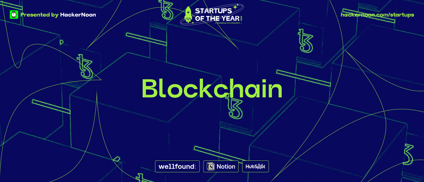Startups of the Year 2024: 377 Startups Nominated in the Blockchain Industry