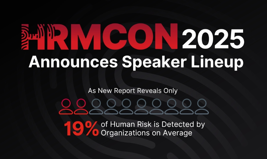 Living Security Unveils HRMCon 2025 Speakers as Report Finds Firms Detect Just 19% Of Human Risk