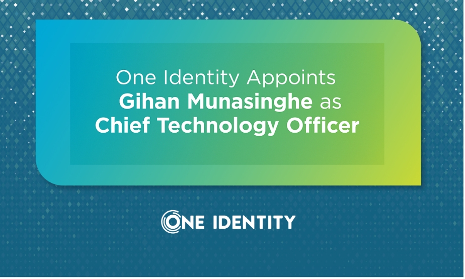 One Identity Appoints Gihan Munasinghe as Chief Technology Officer